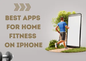 Apps for Home Fitness on iPhone